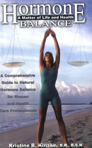 Imagen de archivo de Hormone Balance: A Matter of Life and Health a la venta por ThriftBooks-Atlanta