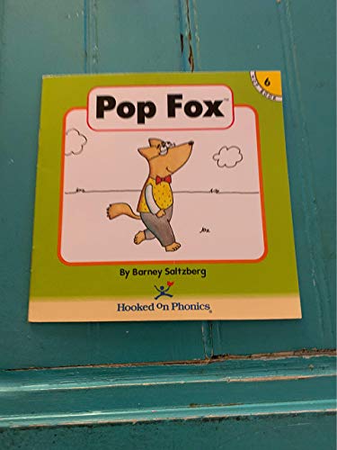 9781887942270: Pop Fox (Hooked on phonics) by Barney Saltzberg (1998-08-02)