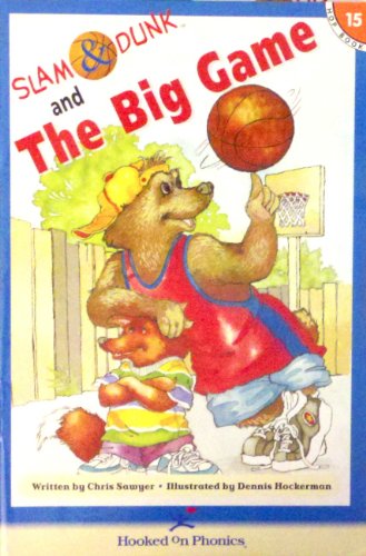 Beispielbild fr Slam & Dunk in The Big Game (Slam & Dunk HOP Books, Book 15) zum Verkauf von Better World Books