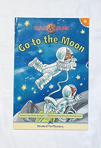 9781887942379: Slam & Dunk Go to the Moon (Slam & Dunk HOP Books, Book 16)
