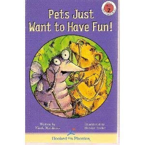 Imagen de archivo de Pets Just Want to Have Fun! (Hooked on Phonics, Level 3, Book 2) a la venta por SecondSale