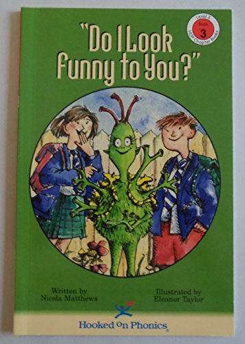 Beispielbild fr " Do I Look Funny to You ? " (HOP Chapter Books, Level 3: Book 3) zum Verkauf von Better World Books