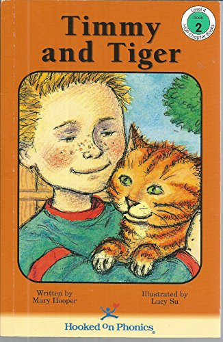 Stock image for Timmy and Tiger (Hooked on Phonics Chapter Books, Level 4: Book 2) for sale by SecondSale