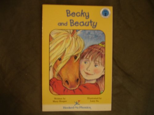 Beispielbild fr Becky and Beauty (Hooked on Phonics, Level 5, Book 2) zum Verkauf von SecondSale