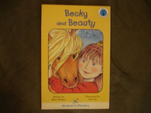 9781887942652: becky-and-beauty-hooked-on-phonics-level-5-book-2