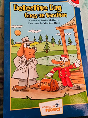 Beispielbild fr Detective dog goes on vacation hoked on phonics zum Verkauf von 2Vbooks