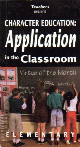 9781887943154: Character Education: Application in the Classroom (Elementary K-6) [VHS] [Alemania]