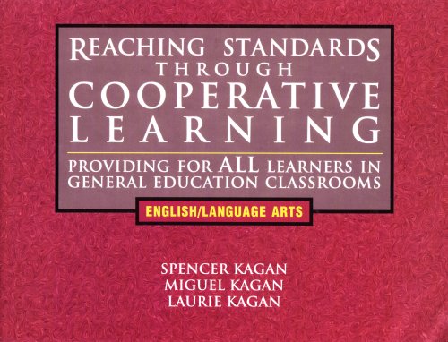 Beispielbild fr Reaching Standards Through Cooperative Learning: Providing for All Learners in General Education Classrooms, English/Language Arts zum Verkauf von SecondSale