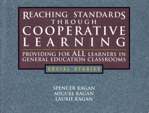 Beispielbild fr Reaching Standards Through Cooperative Learning: Providing for ALL Learners in General Education Classrooms: Social Studies zum Verkauf von Tiber Books