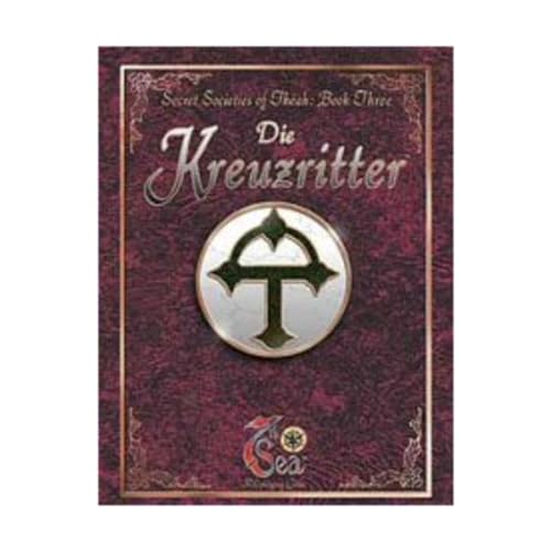 Imagen de archivo de Die Kreuzritter (7th Sea: Secret Societies of Theah, Book 3) a la venta por Books of the Smoky Mountains