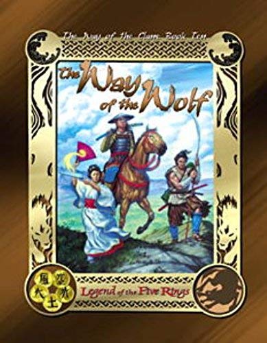 Beispielbild fr Way of the Wolf, The (Legend of the Five Rings (1st-2nd Edition)) zum Verkauf von Noble Knight Games