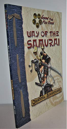 Imagen de archivo de Way of the Samurai (Legend of the Five Rings: Oriental Adventures) a la venta por Front Cover Books