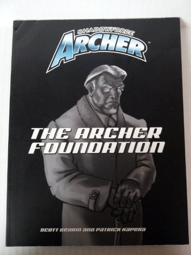 Beispielbild fr Shadowforce Archer: The Archer Foundation zum Verkauf von HPB-Ruby