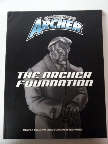 Imagen de archivo de Shadowforce Archer: The Archer Foundation a la venta por HPB-Ruby