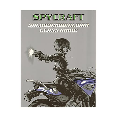 Beispielbild fr Soldier / Wheelman Class Guide (Spycraft) zum Verkauf von Bulk Book Warehouse
