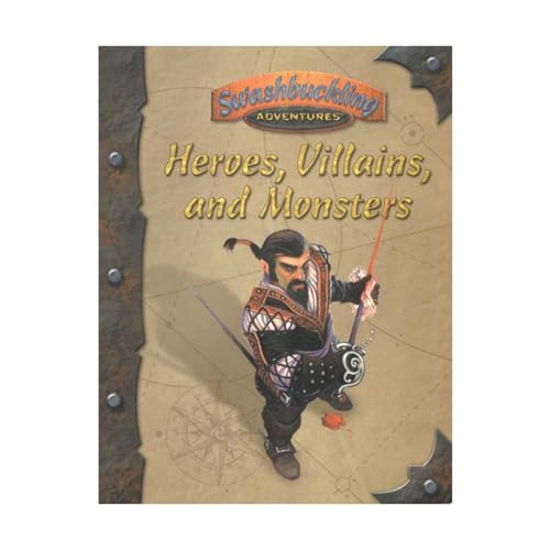 9781887953641: Heroes, Villains, and Monsters (7th Sea)