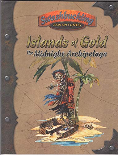 Stock image for Swashbuckling Adventures: Islands of Gold - The Midnight Archipelago for sale by HPB Inc.