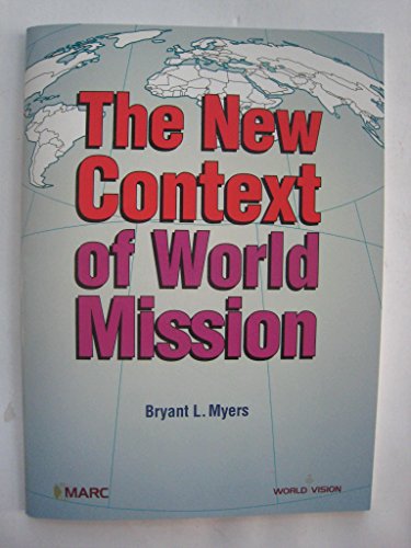 Beispielbild fr The New Context of World Mission zum Verkauf von SecondSale