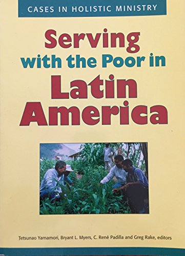 Stock image for Serving with the Poor in Latin America for sale by Better World Books