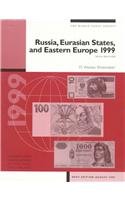 Stock image for Russia, Eurasian States, and Eastern Europe 1999: The World Today Series for sale by Top Notch Books