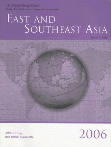 Stock image for East And Southeast Asia 2006 (World Today Series East, Southeast Asia, And The Western Pacific) ; 9781887985741 ; 1887985743 for sale by APlus Textbooks