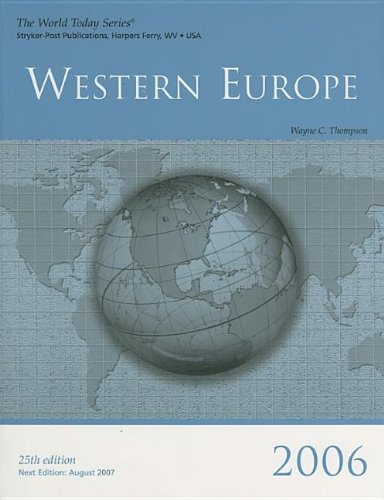 Stock image for Western Europe 2006 (WORLD TODAY SERIES WESTERN EUROPE) for sale by Wonder Book
