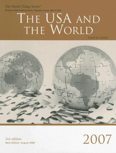 Stock image for The USA And The World 2007 (World Today Series) for sale by Irish Booksellers