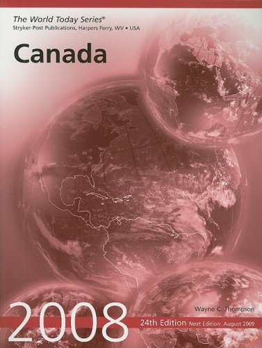 Beispielbild fr Canada 2008 (World Today Series. Canada) zum Verkauf von The Book Cellar, LLC