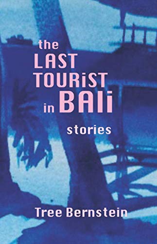 Stock image for The Last Tourist in Bali for sale by Big River Books