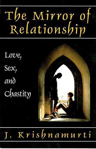 Beispielbild fr The Mirror of Relationship: Love, Sex, and Chastity zum Verkauf von Books From California