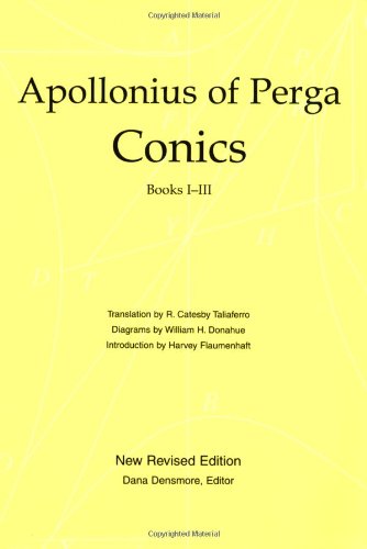 Conics Books I-III (9781888009057) by Apollonius Of Perga; William H. Donahue