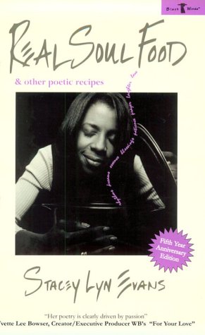 Beispielbild fr Real Soul Food & Other Poetic Recipes (Black Words Series) zum Verkauf von Books From California