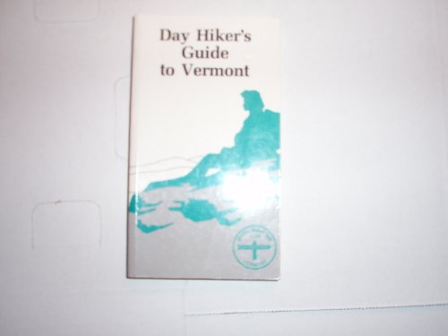 9781888021004: Day Hiker's Guide to Vermont