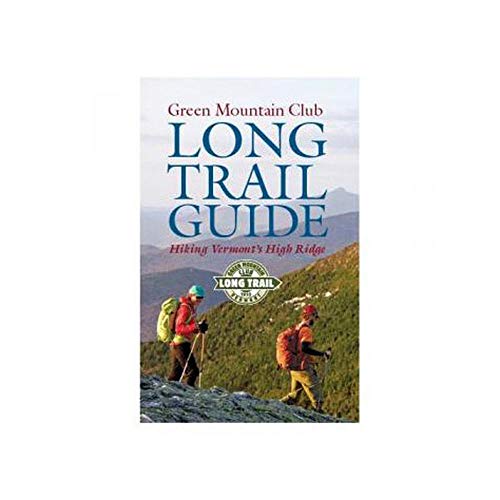 Stock image for Long Trail Guide: Hiking Vermont's High Ridge for sale by Firefly Bookstore