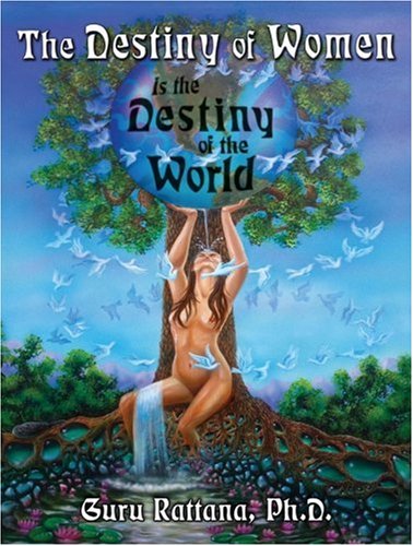Beispielbild fr The Destiny of Women: Is the Destiny of the World zum Verkauf von Revaluation Books