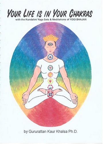 Beispielbild fr Your Life Is in Your Chakras: With the Kundalini Yoga Sets and Meditations of Yogi Bhajan zum Verkauf von ThriftBooks-Atlanta