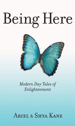 Stock image for Being Here: Modern Day Tales of Enlightenment for sale by SecondSale