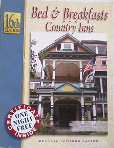 Imagen de archivo de Bed & Breakfasts And Country Inns Guide Book (Bed and Breakfasts and Country Inns: the Official Guide to American Historic Inns) a la venta por medimops