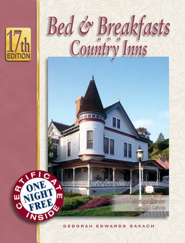 Beispielbild fr Bed & Breakfasts and Country Inns, 17th Edition zum Verkauf von Bookmans
