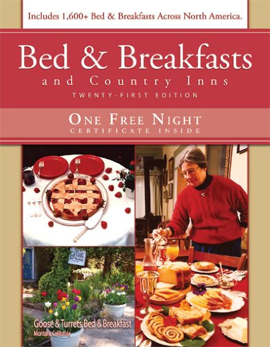 Beispielbild fr Bed & Breakfast and Country Inns, 21st Edition zum Verkauf von Wonder Book