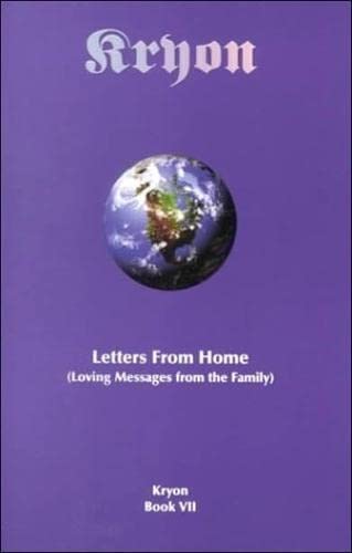Beispielbild fr Letters from Home: Loving Messages from the Family (Kryon, Book 7) zum Verkauf von HPB-Diamond