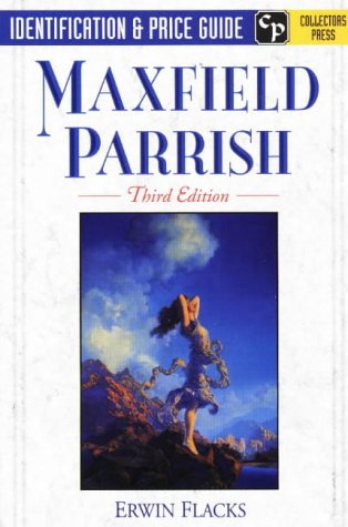 Beispielbild fr Maxfield Parrish: Identification and Price Guide zum Verkauf von BookHolders