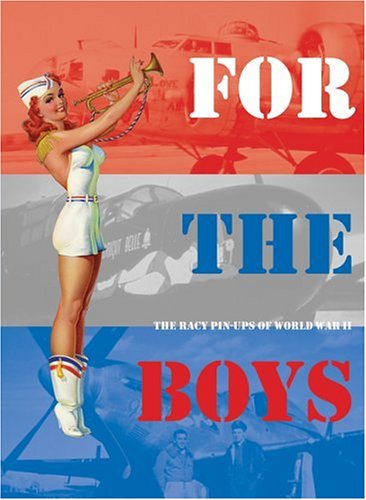 Beispielbild fr For the Boys: 30 Pin-Up Postcards of WWII zum Verkauf von Wonder Book