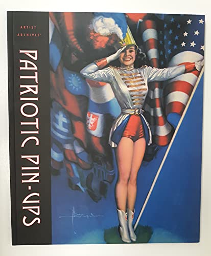 Beispielbild fr Patriotic Pin-Ups (Artist Archives) zum Verkauf von Wonder Book