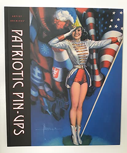Stock image for Patriotic Pin-Ups (Artist Archives) for sale by Wonder Book