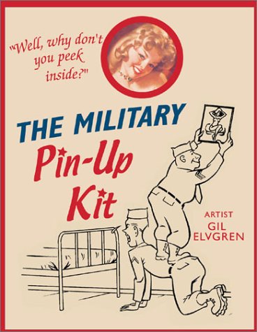 Imagen de archivo de The Military Pin-Up Kit a la venta por Nut vs Seed