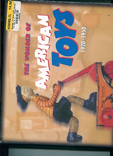 Beispielbild fr The Wonder of American Toys 1920-1950 zum Verkauf von Pat Cramer, Bookseller