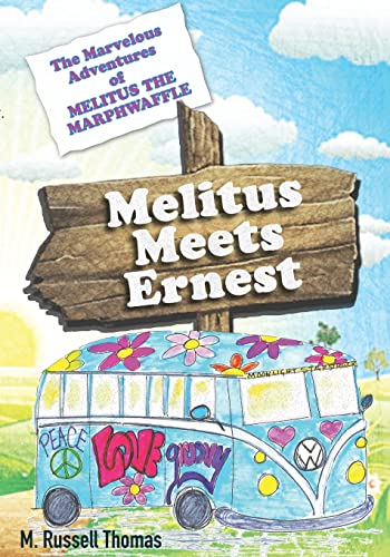 Stock image for The Marvelous Adventures of Melitus the Marphwaffle: Melitus Meets Ernest for sale by Lucky's Textbooks