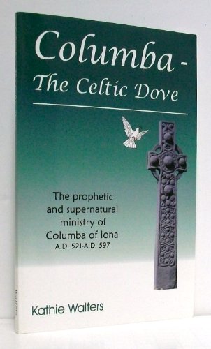 Stock image for Columba-The Celtic Dove for sale by Your Online Bookstore