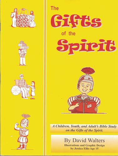 9781888081688: The Gifts of the Spirit: A Bible Study of the Gifts of the Spirit for Children, Teens and Adults
